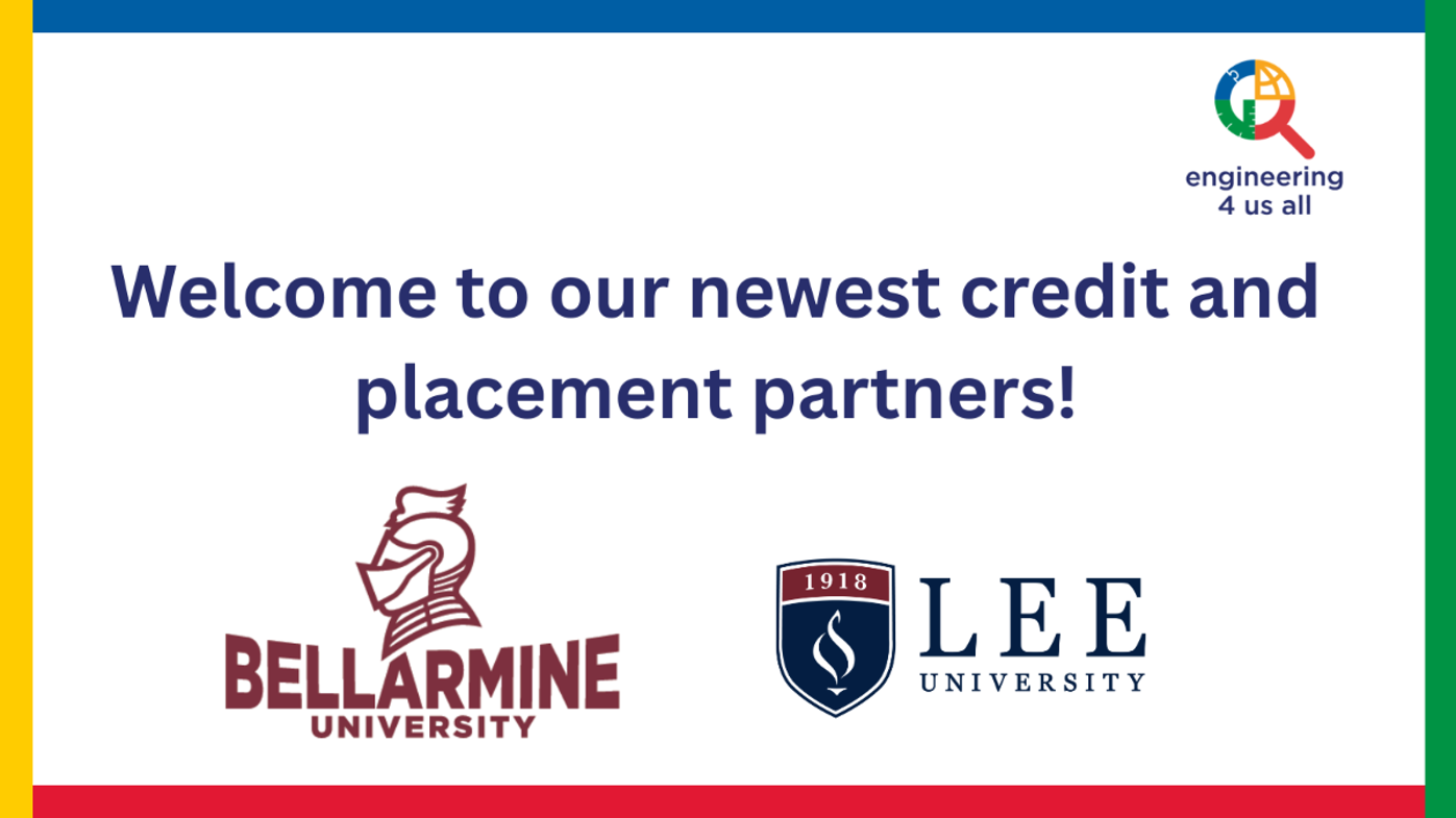 Poster reads "welcome to our newest credit and placement partners" Lee University and Bellarmine university